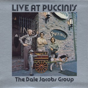 The Dale Jacobs Group -- Live at Puccini's